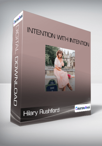Hilary Rushford - Intention With Intention