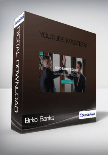 Brko Banks – Youtube Mastery