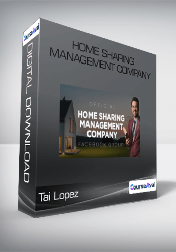 Tai Lopez – Home Sharing Management Company