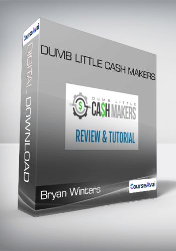 Bryan Winters – Dumb Little Cash Makers