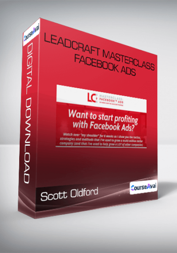 Scott Oldford - Leadcraft Masterclass-Facebook Ads