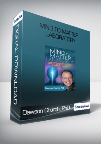 Dawson Church, PhD – Mind To Matter Laboratory