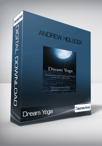 Andrew Holecek - Dream Yoga