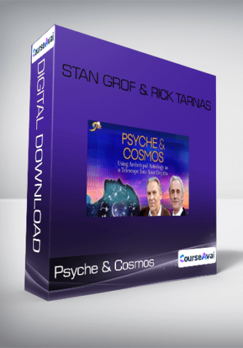 Psyche & Cosmos - Stan Grof & Rick Tarnas