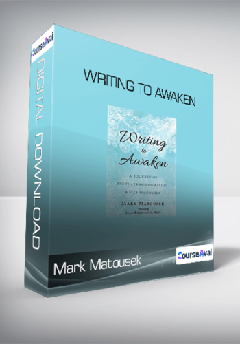 Mark Matousek - Writing to Awaken