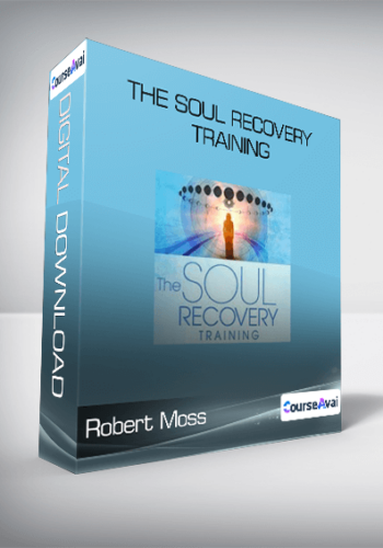 Robert Moss - The Soul Recovery Training
