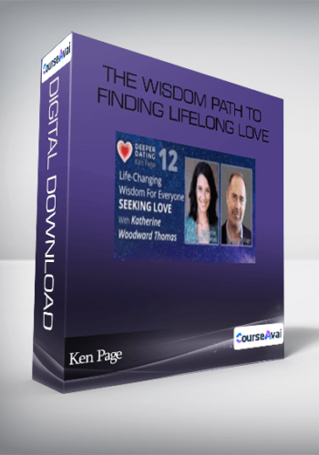 Ken Page – The Wisdom Path To Finding Lifelong Love