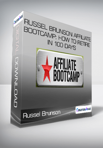 Russel Brunson Affiliate BootCamp: How To Retire In 100 Days