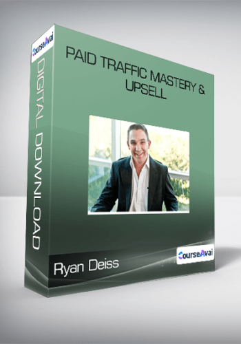 Ryan Deiss – Paid Traffic Mastery & Upsell