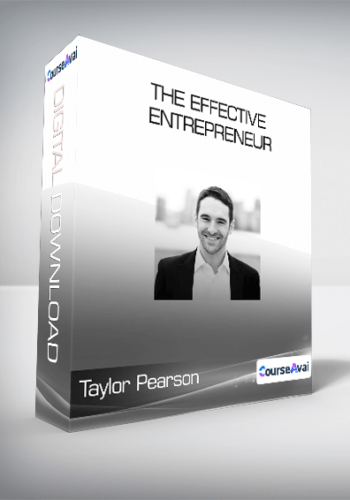 Taylor Pearson - The Effective Entrepreneur