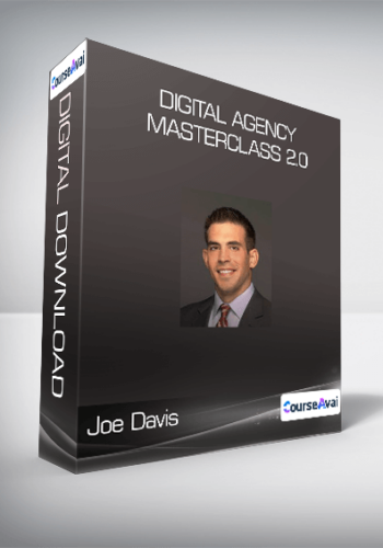 Joe Davis - Digital Agency Masterclass 2.0