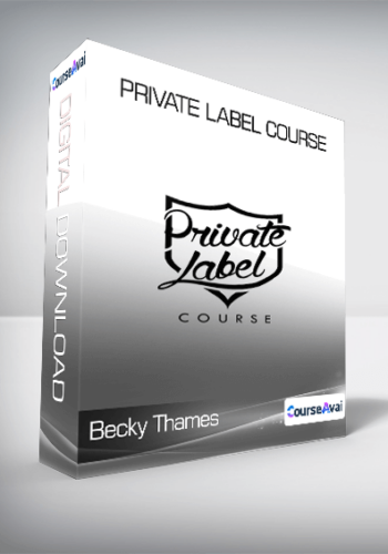 Becky Thames – Private Label Course