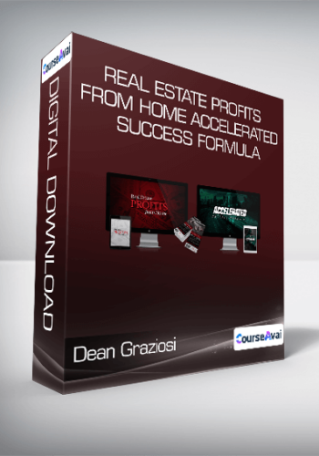 Dean Graziosi – Real Estate Profits From Home + Accelerated Success Formula