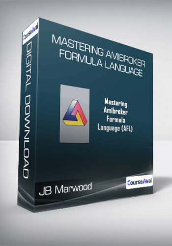 JB Marwood - Mastering Amibroker Formula Language