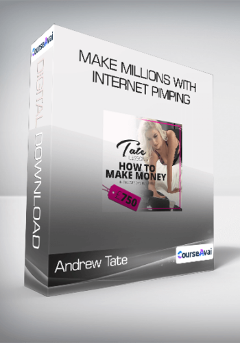 Andrew Tate - Make Millions with Internet Pimping