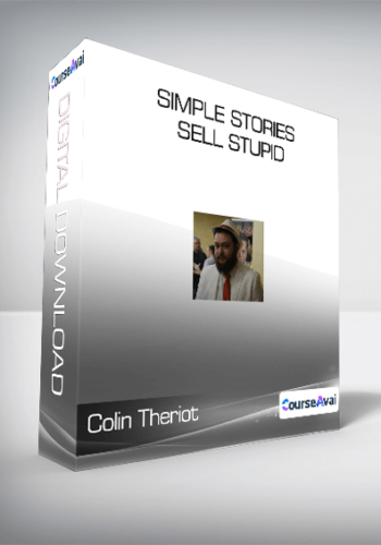 Colin Theriot – Simple Stories Sell Stupid