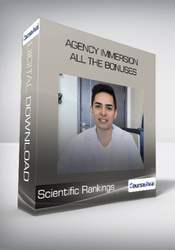 Scientific Rankings – Agency Immersion – All The Bonuses