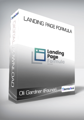 Oli Gardner (Foundr) – Landing Page Formula