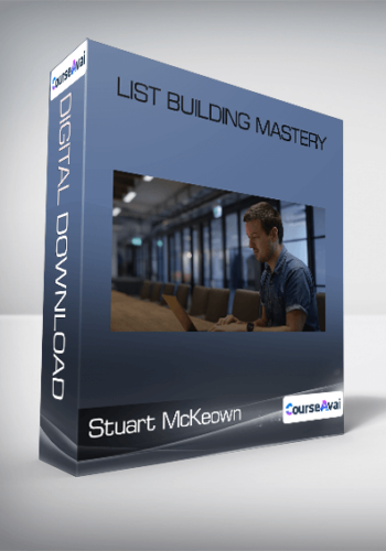 Stuart McKeown (Foundr) – List Building Mastery