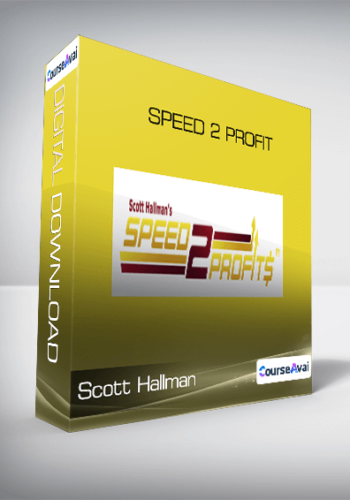 Scott Hallman – Speed 2 Profit