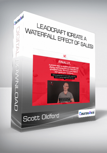 Scott Oldford – Leadcraft (Create A Waterfall Effect Of Sales)