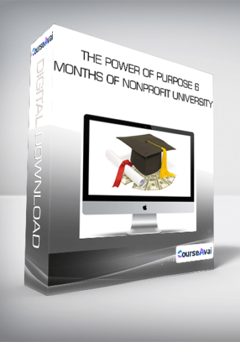 The Power Of Purpose - 6 Months of Nonprofit University