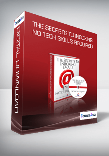 The Secrets To Inboxing – No Tech Skills Required