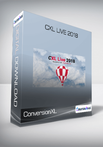 ConversionXL - CXL Live 2018