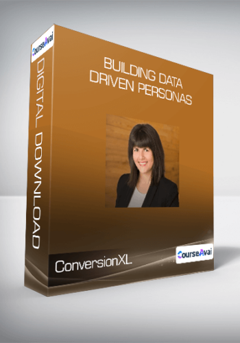 ConversionXL (Stefania Mereu) - Building Data-driven Personas