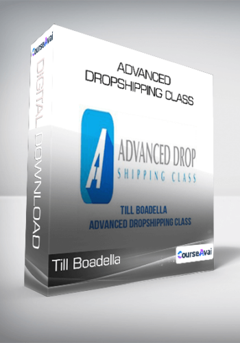 Till Boadella – Advanced Dropshipping Class