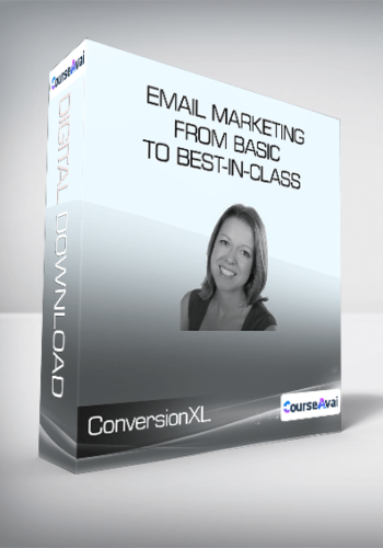 ConversionXL (Jessica Best) - Email Marketing - From Basic to Best-In-Class