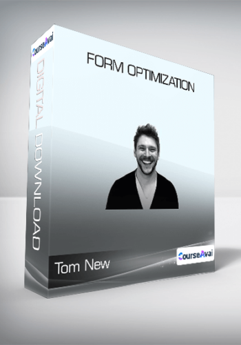 ConversionXL (Tom New) - Form Optimization