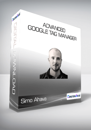 ConversionXL (Simo Ahava) - Advanced Google Tag Manager