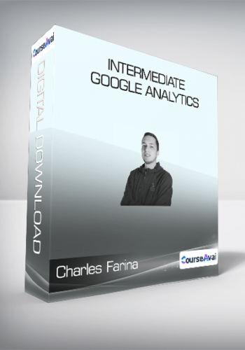 ConversionXL (Charles Farina) – Intermediate Google Analytics