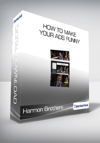 Harmon Brothers – How To Make Your Ads Funny