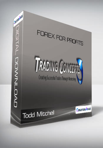 Todd Mitchell - Forex for Profits