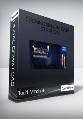 Todd Mitchell - Opening Bell Income Strategy