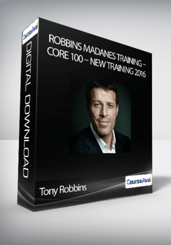 Tony Robbins – Robbins Madanes Training – Core 100 – New Training 2016