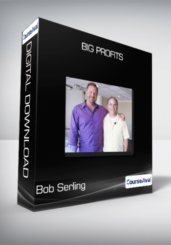 Bob Serling - Big Profits