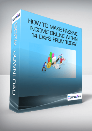 How To Make Passive Income Online Within 14 Days From Today