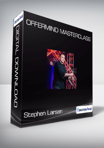 Stephen Larsen – OfferMind Masterclass