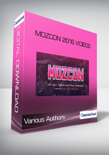 Various Authors – MozCon 2016 Videos