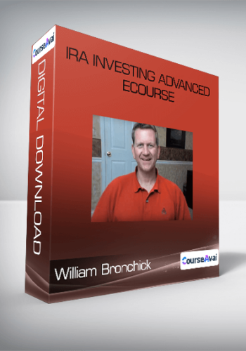 William Bronchick - IRA Investing Advanced eCourse
