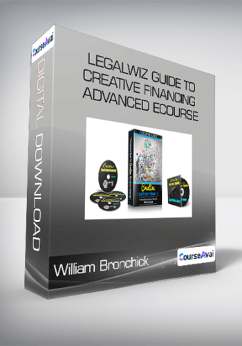 William Bronchick – Legalwiz Guide To Creative Financing Advanced ECourse