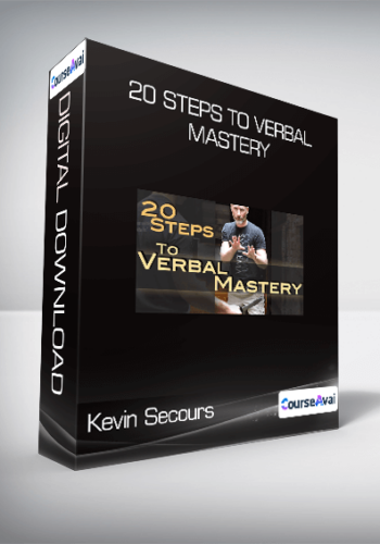 Kevin Secours - 20 Steps to Verbal Mastery