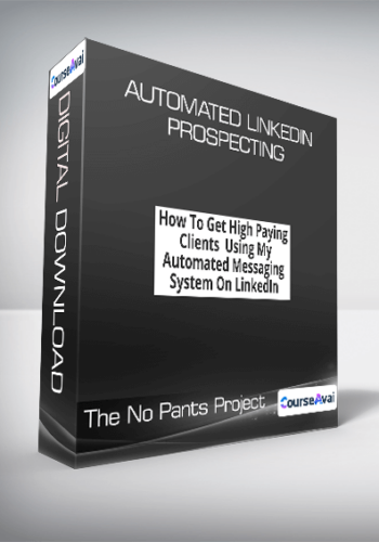 The No Pants Project – Automated LinkedIn Prospecting