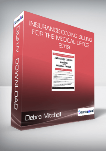 Debra Mitchell – Insurance Coding And Billing For The Medical Office 2019