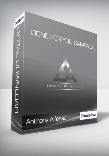 Done For You Campaign – Anthony Alfonso