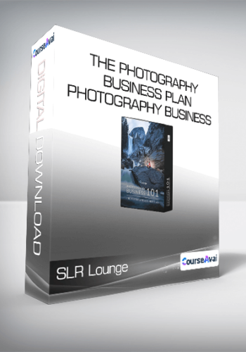 SLR Lounge – The Photography Business Plan – Photography Business 101