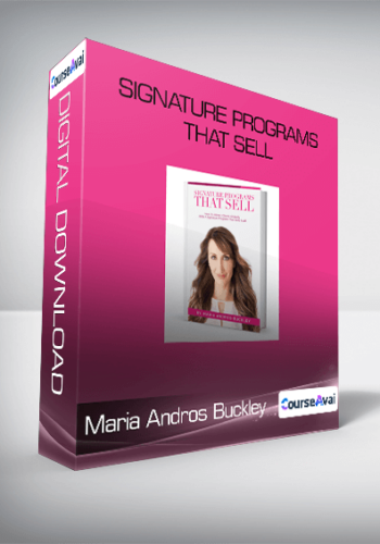 Maria Andros Buckley – Signature Programs That Sell
